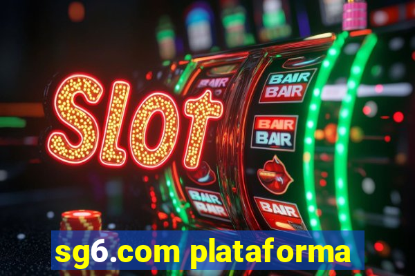 sg6.com plataforma